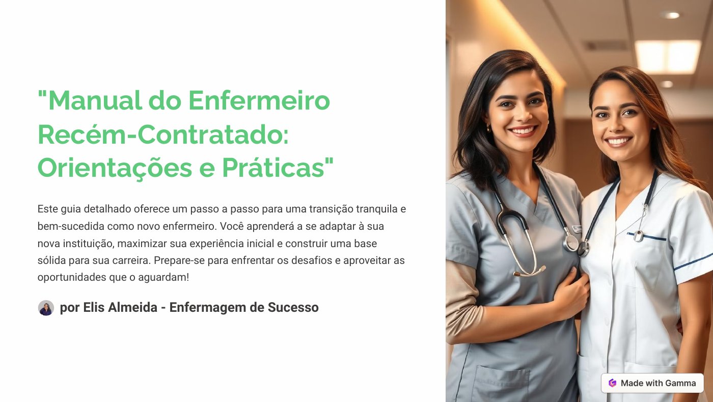 Capa do e-book Manual do Enfermeiro Recém-Contratado: Orientações e Práticas, por Elis Almeida
